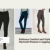 Embrace Comfort and Style with Hartwell Women’s Leggings