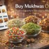 Buy Premium Quality Mukhwas Online