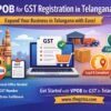Get VPOB in Telangana – Fast GST Registration for eCommerce Sellers