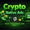 Crypto Native Ads