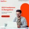 Hire SEO Freelancer in Bangalore for Better Google Rankings