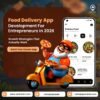 Food Delivery App Development Services