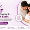 Affordable IVF Treatment in East Delhi at Zeeva Fertility