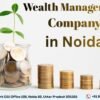 Wealth Management Company in Noida – Pravix