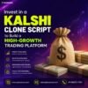 Invest in a Kalshi Clone to Build a High-Growth Trading Platform