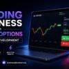 Grow Your Trading Business with Binary Options Platform Development
