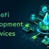 Most Effective DeFi Development Company for Your Finance Plans