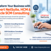 Transform Your Business with Expert NetSuite, HCM & Oracle
