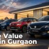 Shop Premium Quality True Value Car in Gurgaon