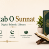 Kitab O Sunnat Authentic Islamic Knowledge Based on the Quran & Sunnah
